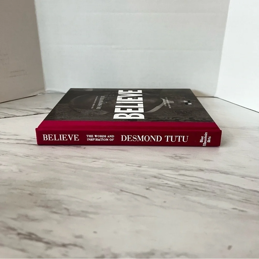 Believe the Words and Inspiration of Desmond TUTU Hard Cover Book